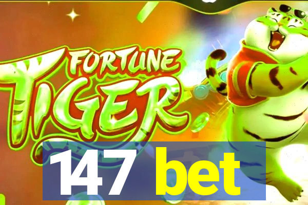 147 bet